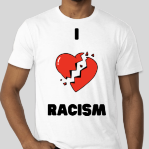 The I Hate Racism t-shirt is a remake of the first ever Broken Heart Shirt. The shirt features the famous BHS heart and text. The classic BHS logo has been applied to the back of the t-shirt.